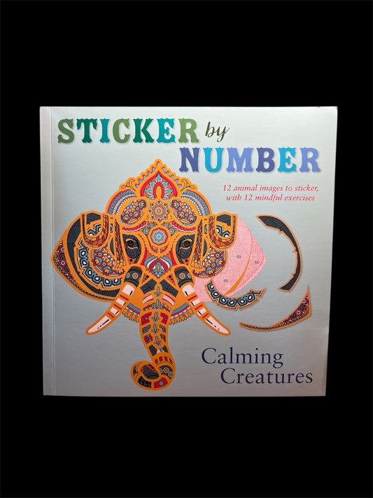 Sticker by Number: Calming Creatures: 12 Animal Images to Sticker, with 12 Mindful Exercises
