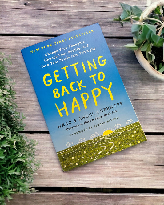 Getting Back to Happy, Marc & Angel Chernoff